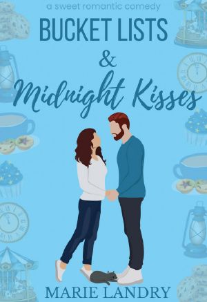 [Best Friends and Birthdays 04] • Bucket Lists and Midnight Kisses